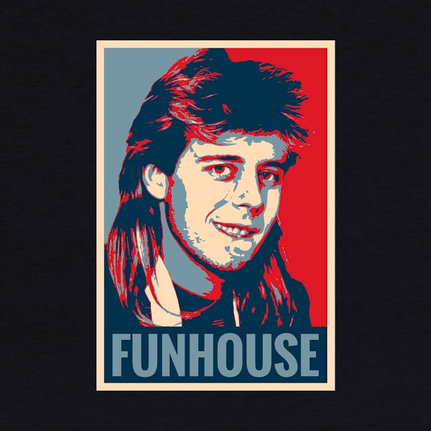 FUNHOUSE by TEEVEETEES